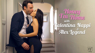 Honey Im Home with Valentina Nappi, Alex Legend by NfBusty